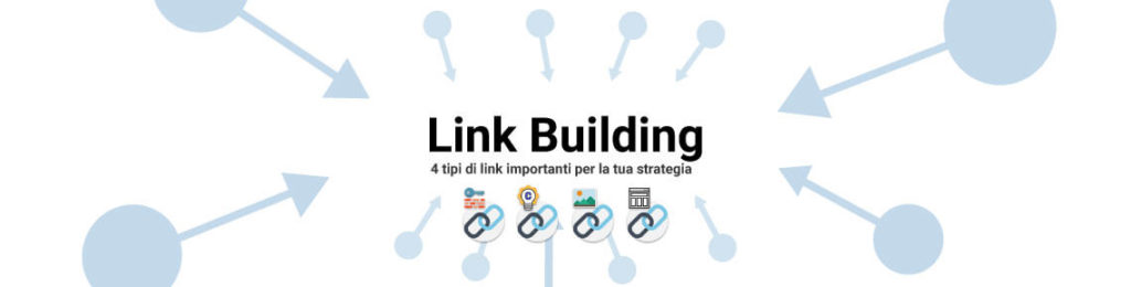 4 tipi di link importanti per la link building - Cover